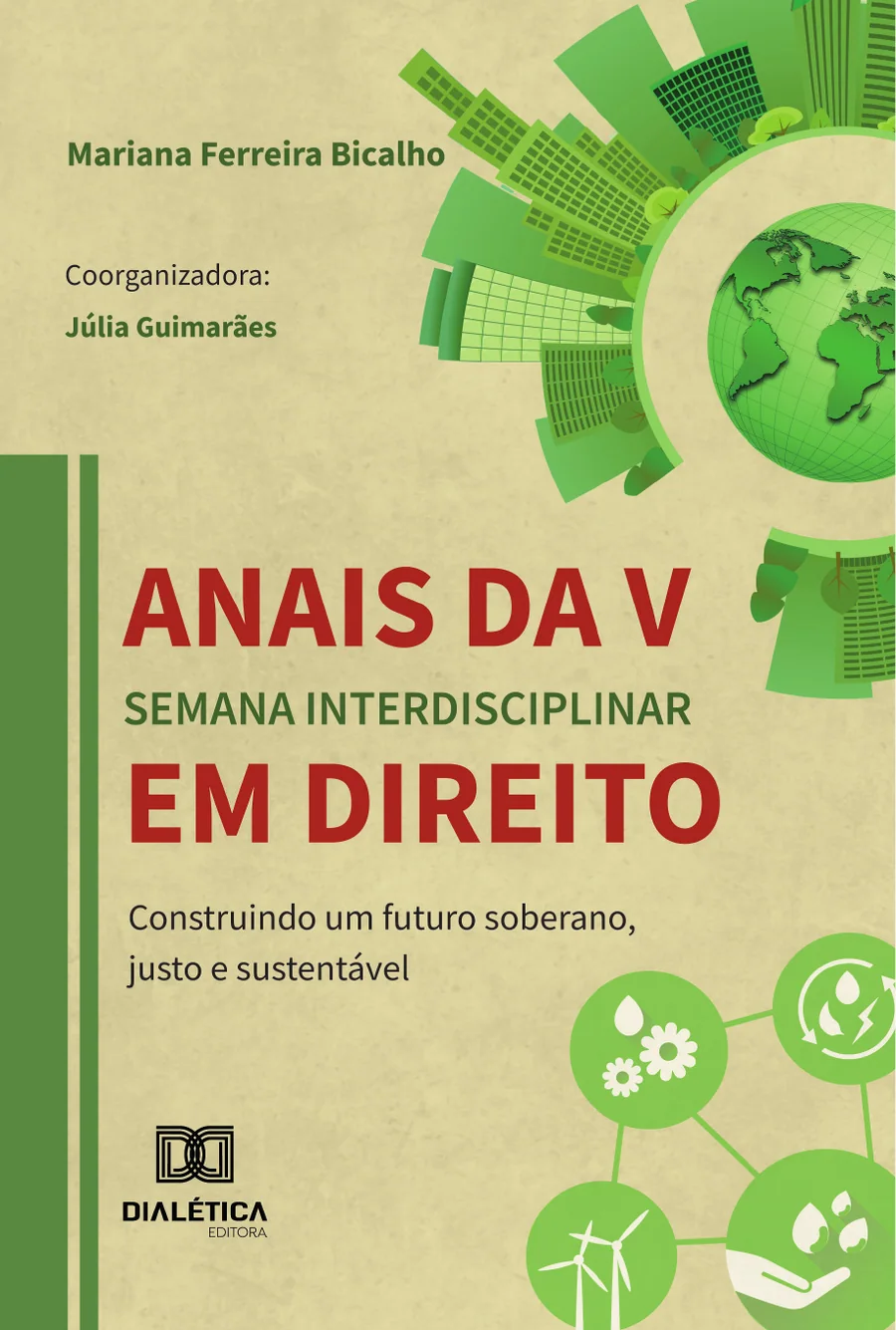 Capa de Anais da V Semana Interdisciplinar em Direito: construindo um futuro soberano, justo e sustentável.